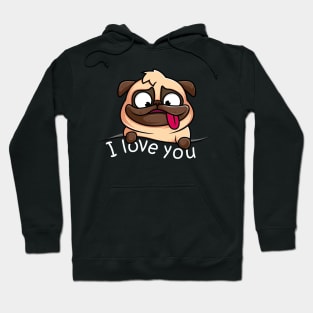 HAPPY MOPS DOG SAY I LOVE YOU Hoodie